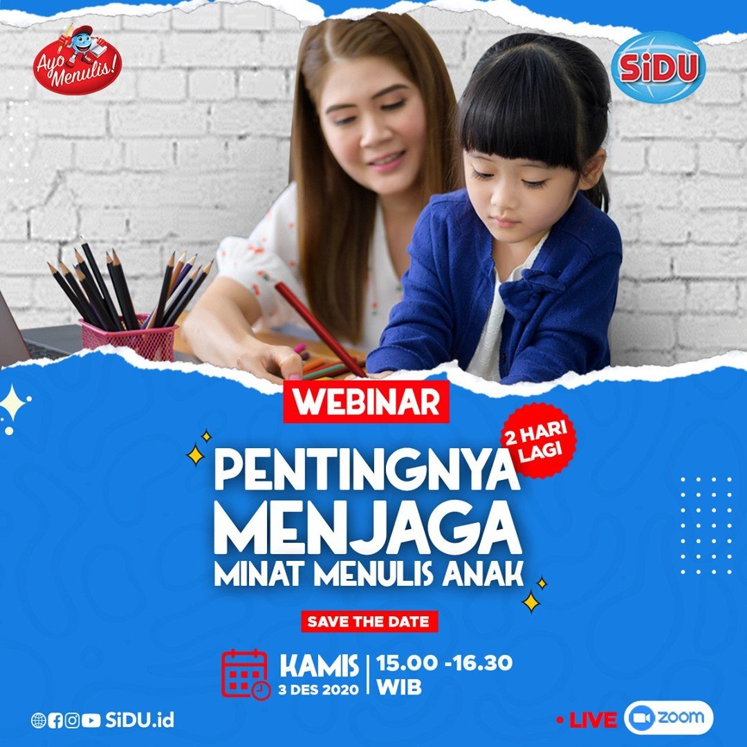 Webinar â€œPentingnya Menjaga Minat Menulis Anakâ€